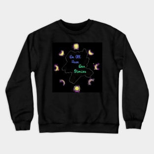 War stories moonphase Crewneck Sweatshirt